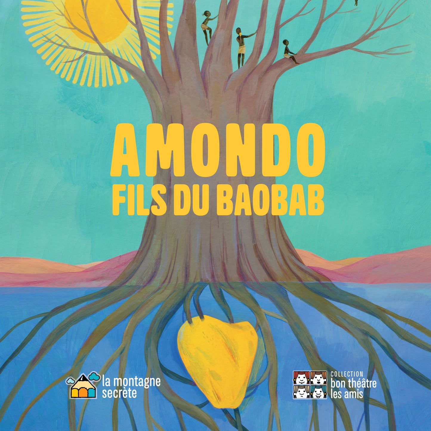 Amondo fils du baobab - Fabli