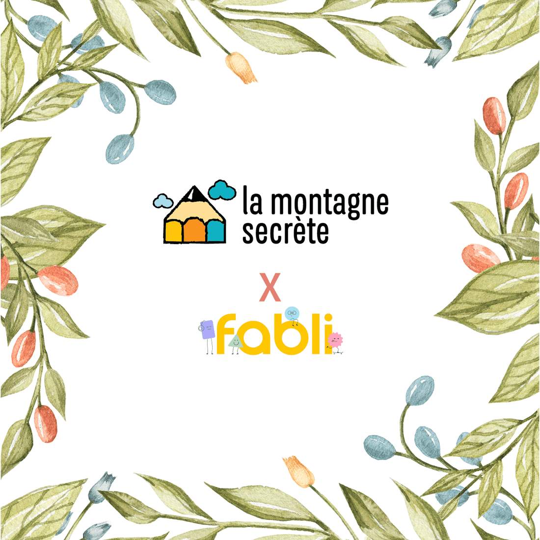 Fabli x La Montagne Secrète - Fabli