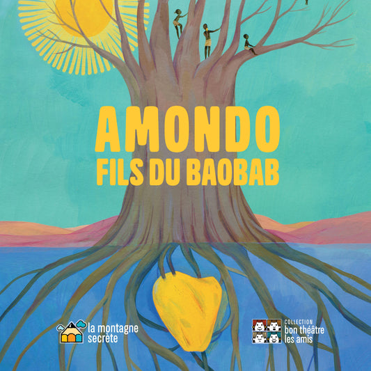 Amondo fils du baobab - Fabli