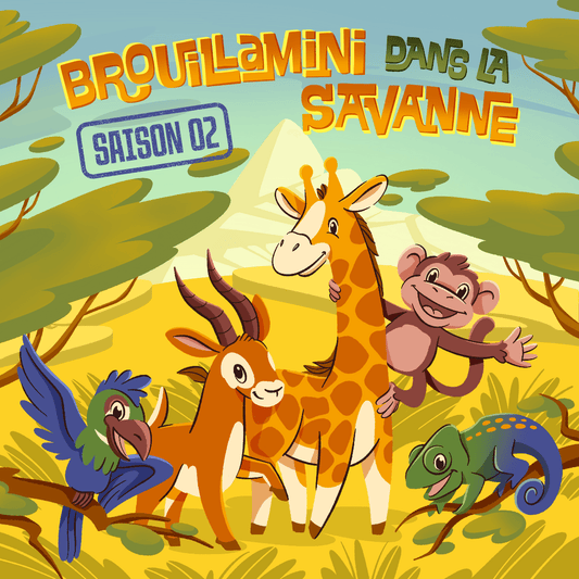 Brouillamini dans la Savane - Saison 2 - Fabli