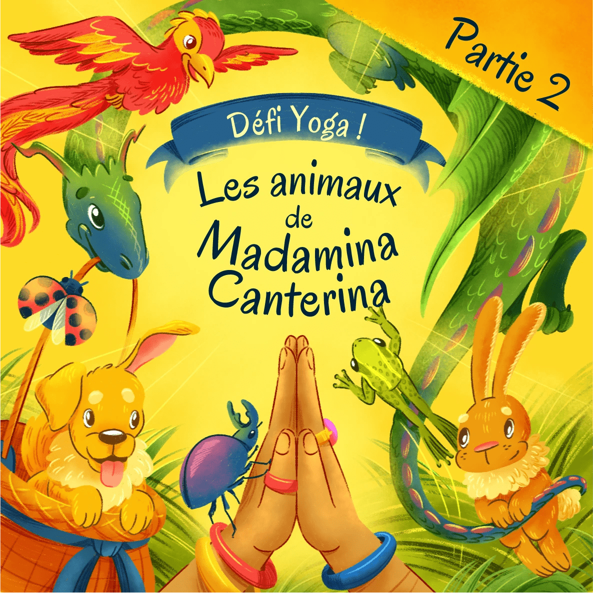 Défi Yoga ! - Les animaux de Madamina Canterina - Partie 2 - Fabli