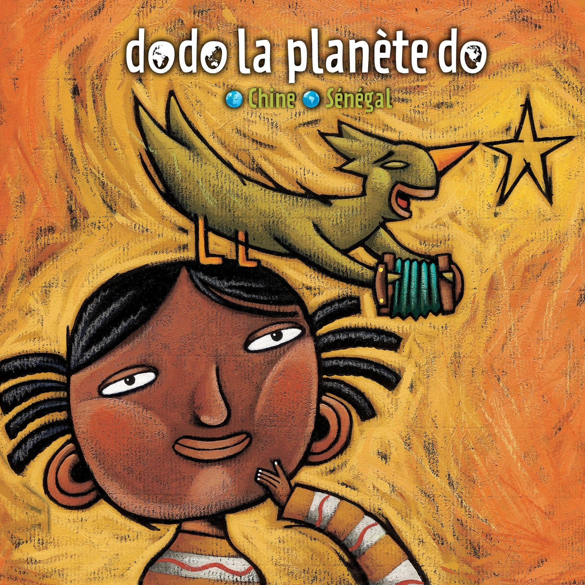 Dodo la planète do Chine Sénégal - Fabli