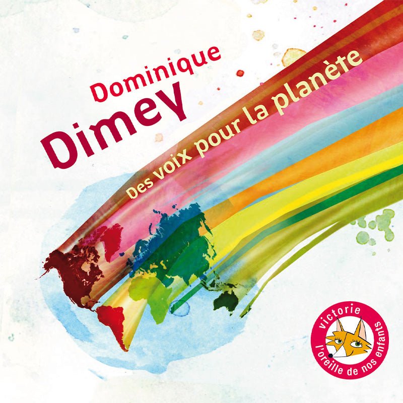 Dominique Dimey - Des voix pour la planète - Fabli
