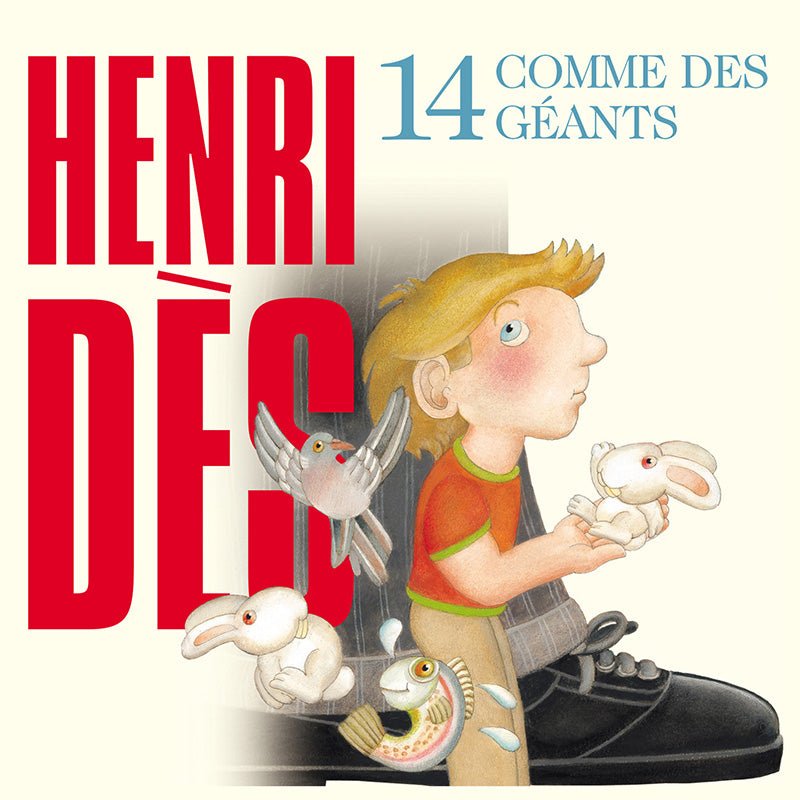 Henri Dès 14 Comme des géants - Fabli