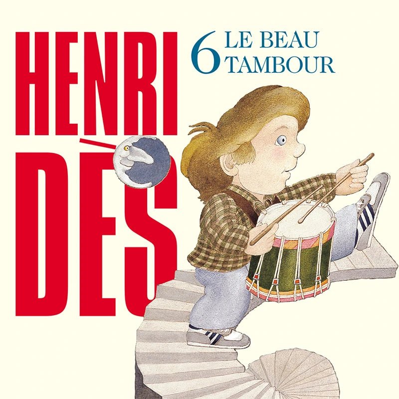 Henri Dès 6 : Le beau tambour - Fabli