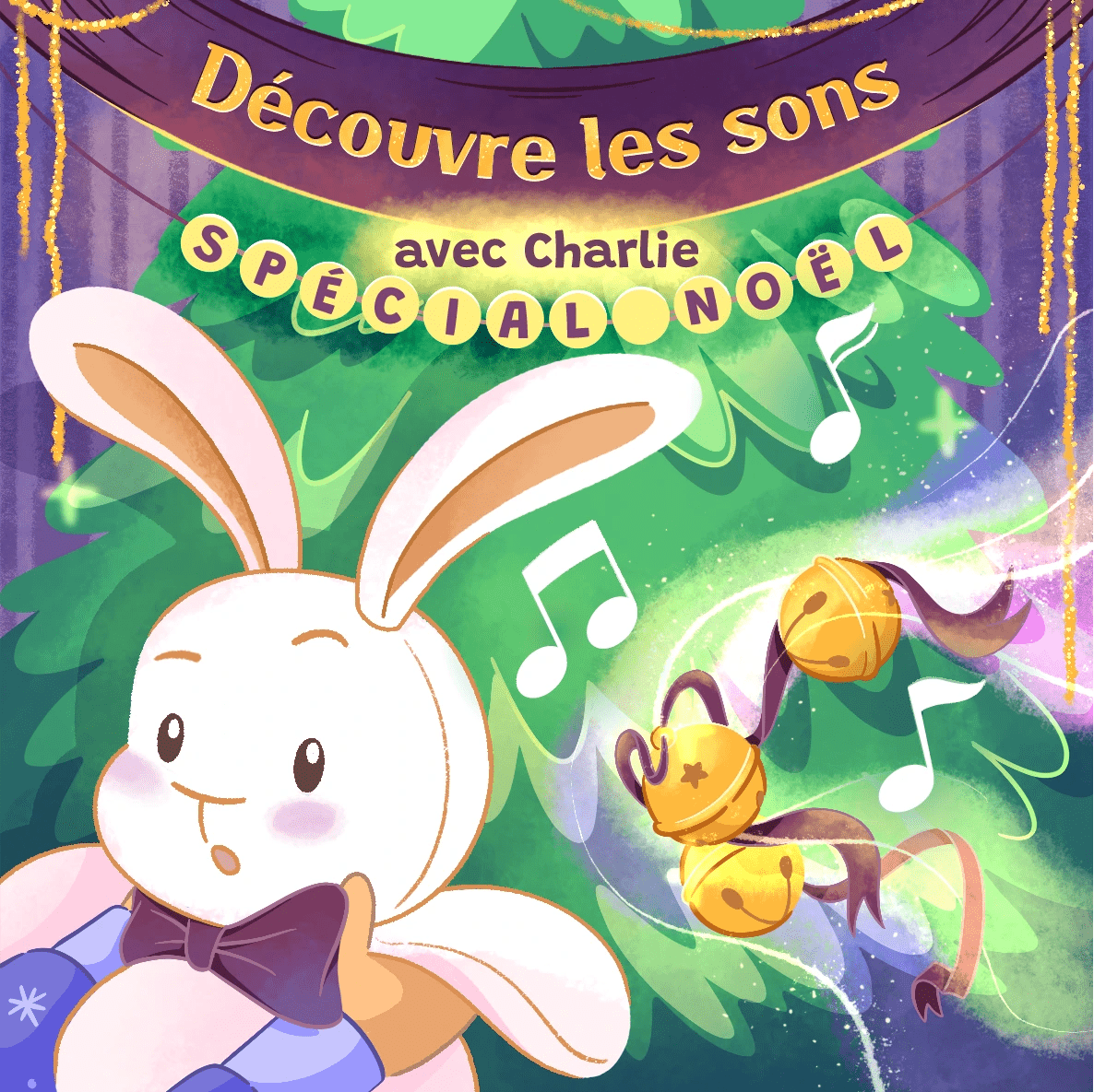 Je découvre les sons avec Charlie - Spécial Noël - Québécois - Fabli
