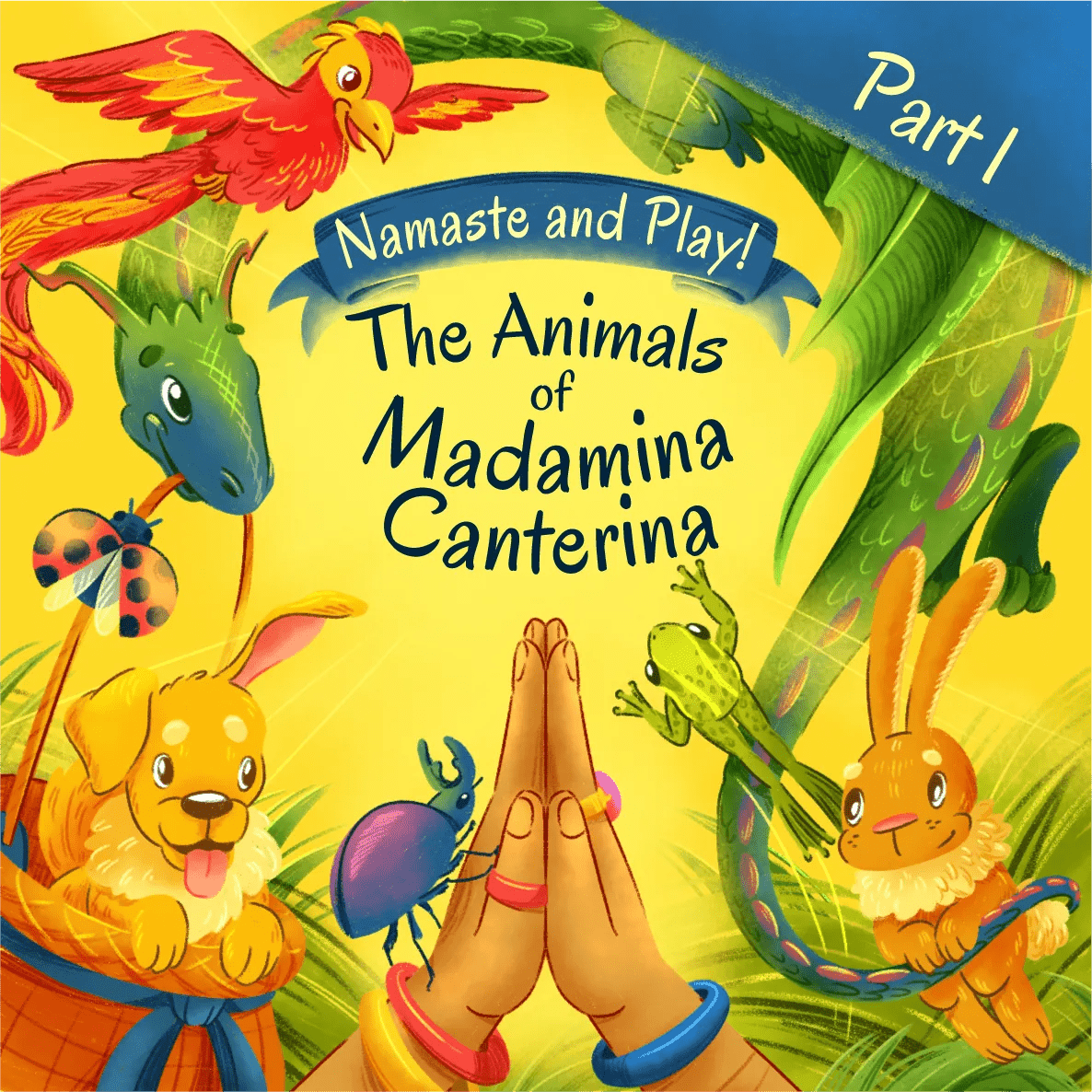 Namaste and Play! - The Animals of Madamina Canterina - Part 1 - Fabli