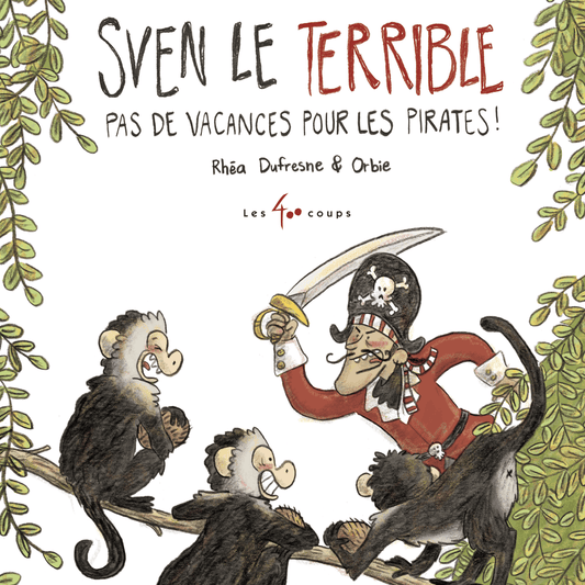 Sven le terrible - Pas de vacances pour les pirates - Fabli